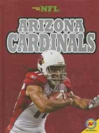 Arizona Cardinals (Inside the Nfl) （Library Binding）