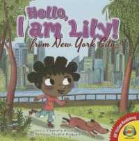 Hello, I Am Lily from New York City (Av2 Fiction Readalong) （Library Binding）