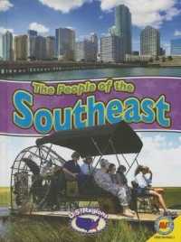 The People of the Southeast (U.S. Regions) （Library Binding）