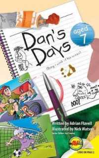 Dan's Days, Aged 7 (Av2 Audio Chapter Books) （Library Binding）