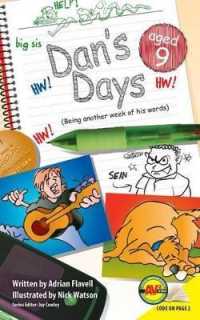 Dan's Days, Aged 9 (Av2 Audio Chapter Books) （Library Binding）