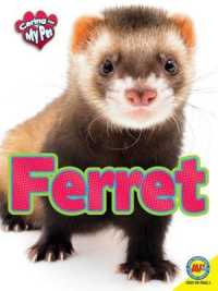 Ferret (Caring for My Pet)
