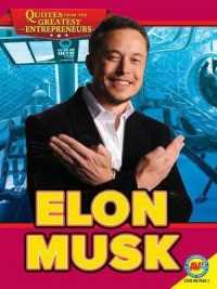 Elon Musk (Quotes from the Greatest Entrepreneurs)