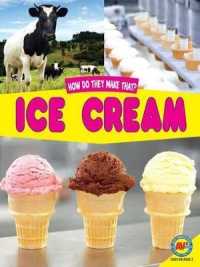 Ice Cream (How Do They Make That?)