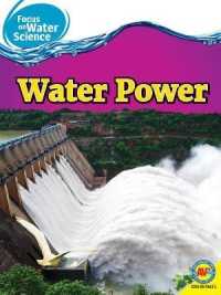 Water Power (Focus on Water Science) （Library Binding）