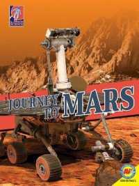 Journey to Mars (All about Space Science) （Library Binding）