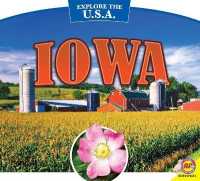 Iowa (Explore the U.S.A.) （Library Binding）