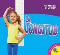 La Longitud (Todo Sobre Las Medidas) （Library Binding）