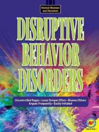 Disruptive Behavior Disorders (Mental Illnesses and Disorders)