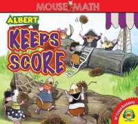 Albert Keeps Score (Mouse Math) （Library Binding）