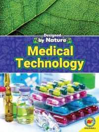 Medical Technology (Designed by Nature)