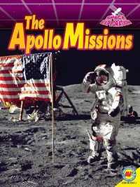 The Apollo Missions (Space Exploration)