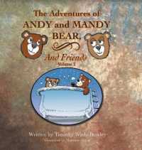 The Adventures of Andy and Mandy Bear and Friends : Volume 1