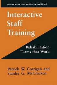 Interactive Staff Training : Rehabilitation Teams that Work (Springer Series in Rehabilitation and Health)