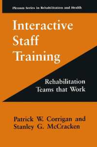 Interactive Staff Training : Rehabilitation Teams that Work (Springer Series in Rehabilitation and Health)