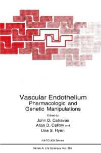 Vascular Endothelium : Pharmacologic and Genetic Manipulations (NATO Science Series A:)