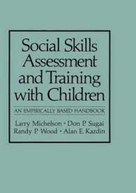 Social Skills Assessment and Training with Children : An Empirically Based Handbook (NATO Science Series B:)