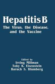 Hepatitis B : The Virus, the Disease, and the Vaccine