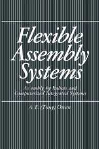 Flexible Assembly Systems : Assembly by Robots and Computerized Integrated Systems