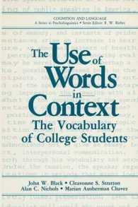 The Use of Words in Context : The Vocabulary of Collage Students (Cognition and Language: a Series in Psycholinguistics)