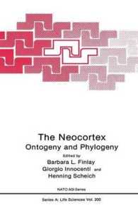 The Neocortex : Ontogeny and Phylogeny (NATO Science Series A:)