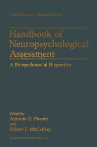 Handbook of Neuropsychological Assessment : A Biopsychosocial Perspective (Critical Issues in Neuropsychology)