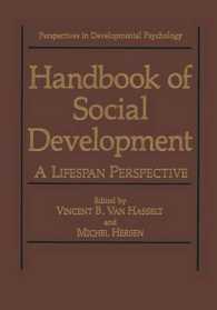 Handbook of Social Development : A Lifespan Perspective (Perspectives in Developmental Psychology)