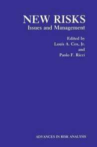 New Risks: Issues and Management (Advances in Risk Analysis)