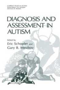Diagnosis and Assessment in Autism (Current Issues in Autism)
