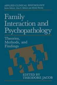 Family Interaction and Psychopathology : Theories, Methods and Findings (NATO Science Series B:)