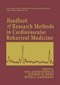 Handbook of Research Methods in Cardiovascular Behavioral Medicine (The Springer Series in Behavioral Psychophysiology and Medicine)