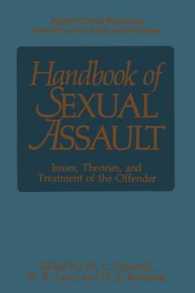 Handbook of Sexual Assault : Issues, Theories, and Treatment of the Offender (NATO Science Series B:)