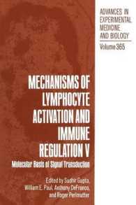 Mechanisms of Lymphocyte Activation and Immune Regulation V : Molecular Basis of Signal Transduction (Advances in Experimental Medicine and Biology)