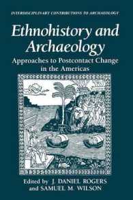 Ethnohistory and Archaeology : Approaches to Postcontact Change in the Americas (Interdisciplinary Contributions to Archaeology)