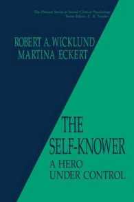 The Self-Knower : A Hero under Control (The Springer Series in Social Clinical Psychology)