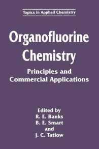 Organofluorine Chemistry : Principles and Commercial Applications (Topics in Applied Chemistry)