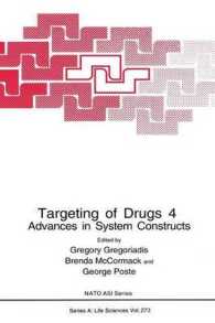 Targeting of Drugs 4 : Advances in System Constructs (NATO Science Series A:)