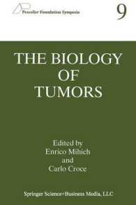 The Biology of Tumors (Pezcoller Foundation Symposia)