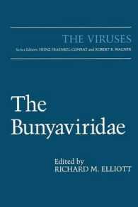 The Bunyaviridae (The Viruses)