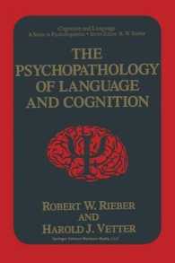 The Psychopathology of Language and Cognition (Cognition and Language: a Series in Psycholinguistics)