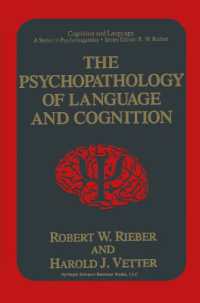 The Psychopathology of Language and Cognition (Cognition and Language: a Series in Psycholinguistics)