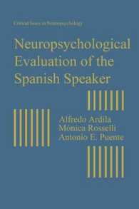 Neuropsychological Evaluation of the Spanish Speaker (Critical Issues in Neuropsychology)