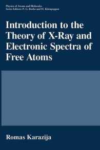 Introduction to the Theory of X-Ray and Electronic Spectra of Free Atoms (Physics of Atoms and Molecules)