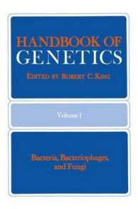Handbook of Genetics : Volume 1 Bacteria, Bacteriophages, and Fungi