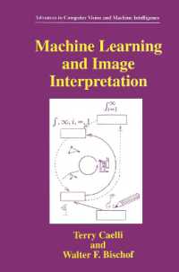 Machine Learning and Image Interpretation (Advances in Computer Vision and Machine Intelligence)