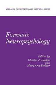 Forensic Neuropsychology (Nebraska Symposium on Motivation)