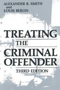 Treating the Criminal Offender (Criminal Justice and Public Safety) （3RD）