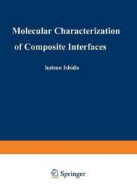 Molecular Characterization of Composite Interfaces (Polymer Science and Technology Series)