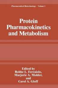 Protein Pharmacokinetics and Metabolism (Pharmaceutical Biotechnology)