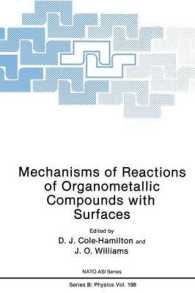 Mechanisms of Reactions of Organometallic Compounds with Surfaces (NATO Science Series B:)